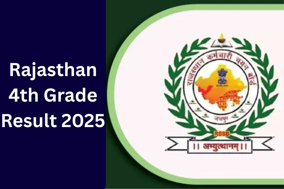 Rajasthan 4th Grade Result 2025, Cut Off, Scorecard, Merit list
